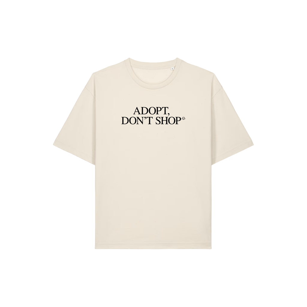 Adopt Don't Shop, Oversize, Natural Raw
